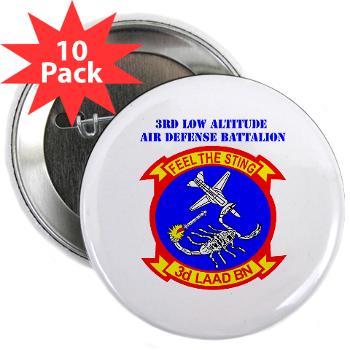3LAADB - M01 - 01 - 3rd Low Altitude Air Defense Bn with Text - 2.25" Button (10 pack) - Click Image to Close